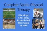 Complete Sports Physical Therapy Mike Klinger Time Frawley Richard Poland Mike Miraglia Joe Saker.
