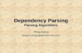 Dependency Parsing Parsing Algorithms Peng.Huang peng.huangp@alibaba-inc.com.