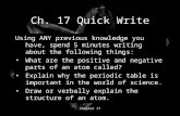Chapter 17 Ch. 17 Quick Write Using ANY previous knowledge you have, spend 5 minutes writing about the following things: What are the positive and negative.