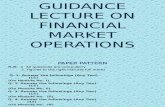 Guidance Lecture on Financial Market Operations