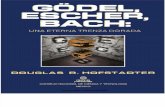 Godel, Escher, Bach - Una Eterna Trenza Dorada: Douglas R. Hofstadter.