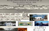 Arquitectura Colonial y Republicana de Las Bermudas