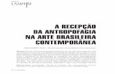 RECEPÇÃO DA ANTROPOFAGIA NA ARTE BRASILEIRA CONTEMPORÂNEA