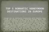 Top 5 Romantic Honeymoon Destinations in Europe