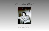 Christa Wolf * 18. März 1929. iNHALT aUFBAU/sTRUKTUR sPRACHE/sTIL hAUPTPERSONEN eNTSTEHUNG/rEZEPTION iNTERPRETATION.