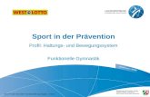 Sport in der Prävention Profil: Haltungs- und Bewegungssystem Funktionelle Gymnastik 323 P-HuB Folie 2007 Funktionelle Gymnastik - Folie 1.