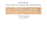 D.A.R.E. Eine VRE im Scopus der Philosophie Timo Coutura 4.11.2010.