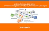 Company and business model short overview – November 2009 Unternehmenspräsentation Business Integration Produkte, Service und Lösungen.