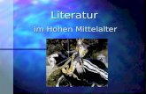 Literatur im Hohen Mittelalter Inhaltsverzeichnis 7 Einleitung 7 Das Hohe Mittelalter 7 Höfische Kultur 7 Die Dichter dieser Epoche 7 Gattungsgeschichte.