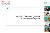 Imbus - Software-Qualität in der Medizintechnik. © 2011 imbus AG  imbus - Software-Qualität in der Medizintechnik Folie 2 von 14 imbus imbus.