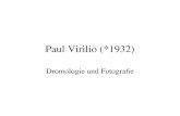 Paul Virilio (*1932) Dromologie und Fotografie. Dromologie (von gr. dromos = Lauf / Rennbahn) Logistik der Wahrnehmung Ästhetik des Verschwindens Begriffe.