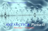 JmPtoPhotos présente : ANTARCTICA Partie II Musique : Vangelis.