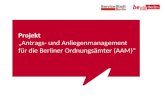 Projekt „Antrags- und Anliegenmanagement für die Berliner Ordnungsämter (AAM)“