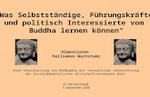 © Dr. Kai Romhardt   „Was Selbstständige, Führungskräfte und politisch Interessierte vom Buddha lernen können“
