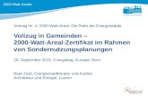 Vortrag Nr. 4: 2000-Watt-Areal: Die Rolle der Energiestädte Vollzug in Gemeinden – 2000-Watt-Areal-Zertifikat im Rahmen von Sondernutzungsplanungen 29.
