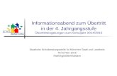 Informationsabend zum Übertritt in der 4. Jahrgangsstufe Übertrittsregelungen zum Schuljahr 2014/2015 Staatliche Schulberatungsstelle für München Stadt.