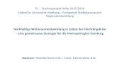 P1 – Studienprojekt WiSe 2015/2016 HafenCity Universität Hamburg – Fachgebiet Stadtplanung und Regionalentwicklung Nachhaltige Wohnraumentwicklung in Zeiten.
