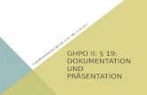 GHPO II: § 19: DOKUMENTATION UND PRÄSENTATION PLENUMSVERANSTALTUNG AM 18.06. UND 23.06.2015.