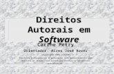 Direitos Autorais em Software Carine Petry Orientador: Aires José Rover Copyright 1999 LINJUR Proibida a reprodução e alteração sem consentimento por.