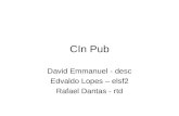 CIn Pub David Emmanuel - desc Edvaldo Lopes – elsf2 Rafael Dantas - rtd.