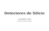 Detectores de Silício Leandro Leal leal @ socrates.if.usp.br.