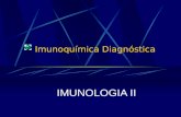 Imunoquímica Diagnóstica IMUNOLOGIA II. DAISY DE SOUZA ARAÚJO PATOLOGISTA-CLÍNICO Imunoquímica Diagnóstica Doenças Infecciosas TORCH TO xoplasmose R ubéla.