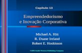 ©2003 South-Western Publishing Company 1 Empreendedorismo e Inovação Corporativa Michael A. Hitt R. Duane Ireland Robert E. Hoskisson Capítulo 13.