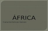 ÁFRICA Características Gerais. ÁFRICA POLÍTICO