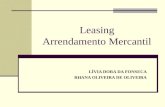 Leasing Arrendamento Mercantil LÍVIA DORA DA FONSECA RHANA OLIVEIRA DE OLIVEIRA.