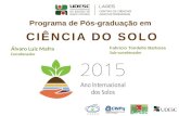 Programa de Pós-graduação em Álvaro Luiz MafraCoordenador Fabricio Tondello BarbosaSub-coordenador CIÊNCIA DO SOLO.