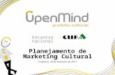 Planejamento de Marketing Cultural Encontro nacional Fortaleza, 18 de Fevereiro de 2011.