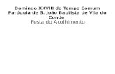 Domingo XXVIII do Tempo Comum Paróquia de S. João Baptista de Vila do Conde.