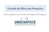 Comitê de Ética em Pesquisa Universidade Comunitária da Região de Chapecó.