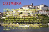 Coimbra nem sempre teve este nome pois, em tempos idos, chamava-se Aeminium No entanto, depois da invasão de Conímbriga pelos Suevos, no ano de 464, esta.