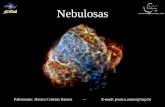 Nebulosas Palestrante: Jéssica Cristina Ramos – E-mail: jessica.ramos@usp.br.