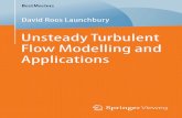 -Unsteady Turbulent Flow Modelling and Applications-