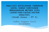 Analisis Kecelakaan Tabrakan Kapal Kargo Kontainer Menggunakan Metode ECFA (Event and Causal Factor Analysis), Studi Kasus : PT. X
