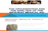 The Organization and the Analysis of the Inpatient Medical Aid