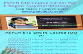 PSYCH 610 Course Career Path Begins Psych610dotcom