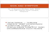Sign and Symptom