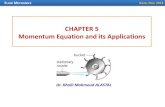 Momentum Eqs and Its Applications