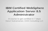 IBM Certified WAS 8.5 Administrator Architecture