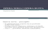 Opera Seria i Opera Buffa