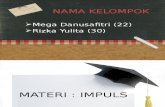Impuls - Mega Danu Safitri dan Rizka Yulita Nurfitri.pptx