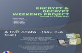 Encrypt & Decrypt Weekend Project