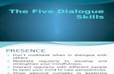 The Five Dialogue Skills
