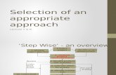 Lecture 7 & 8 - Selection of an Appropriate Approach
