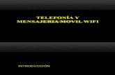 Presentacion Telefonia y Mensajeria Movil Wifi