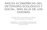 27612071 Raices Economicas Del Deterioro Ecologico y Social Jose Manuel Naredo