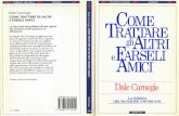 Dale Carnegie - Come trattare gli altri e farseli amici [PDF SCAN][ITA][B7441E92].pdf